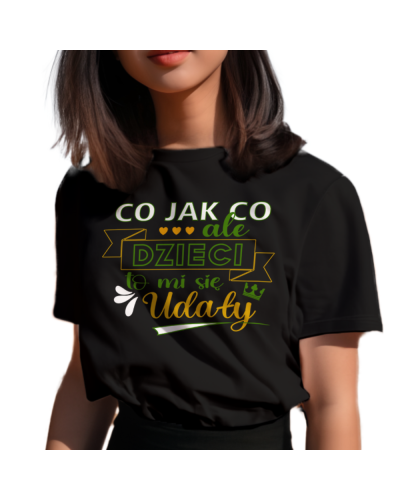 Koszulka damska na prezent dla mamy na Dzień Mamy "Co jak co ale dzieci to mi się udały"