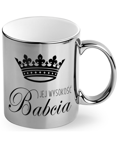Kubek dla babci prezent  na dzień babci "Jej wysokość babcia" śmieszny kubek upominek