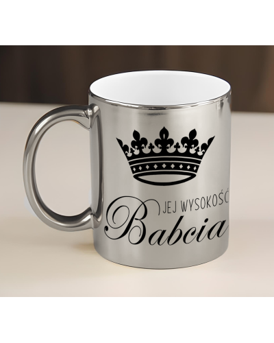 Kubek dla babci prezent  na dzień babci "Jej wysokość babcia" śmieszny kubek upominek