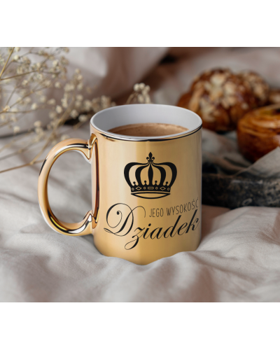 Kubek dla dziadka złoty prezent  na dzień dziadka "Jego wysokość dziadek" śmieszny kubek upominek