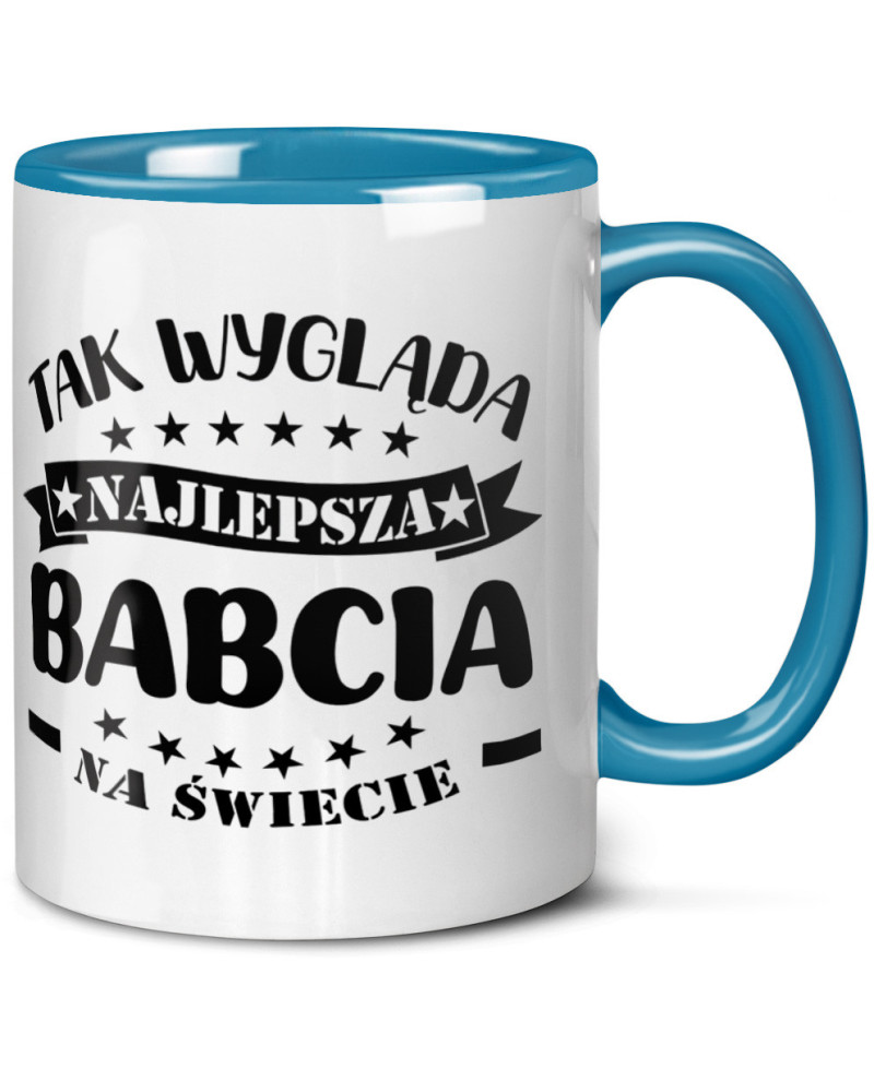 Kubek dla babci prezent  na dzień babci "Tak wygląda najlepsza babcia na świecie" śmieszny kubek upominek