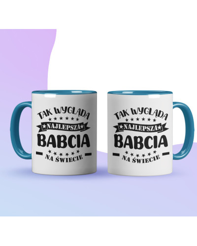 Kubek dla babci prezent  na dzień babci "Tak wygląda najlepsza babcia na świecie" śmieszny kubek upominek