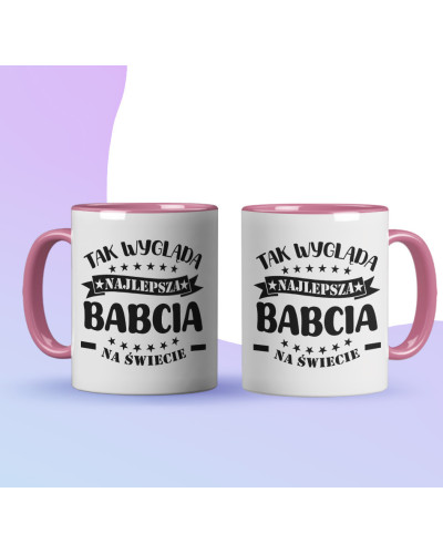 Kubek dla babci prezent  na dzień babci "Tak wygląda najlepsza babcia na świecie" śmieszny kubek upominek