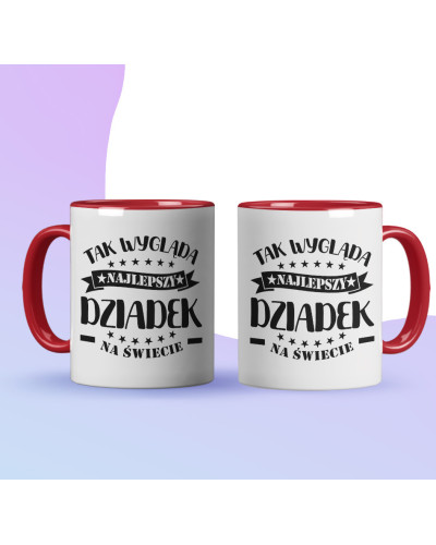 Kubek dla dziadka prezent  na dzień dziadka "Tak wygląda najlepszy dziadek na świecie"
