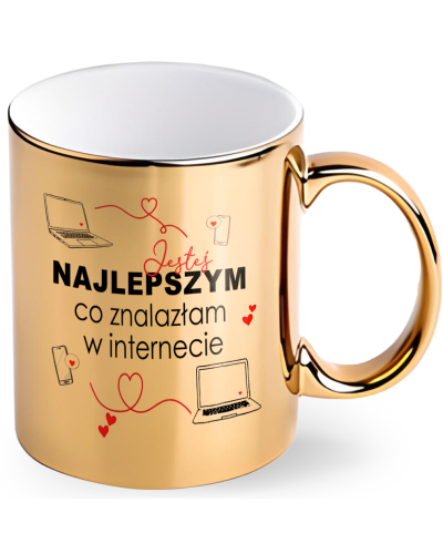 Kubek prezent na walentynki  dla dziewczyny dla chłopaka "Jesteż najlepszym co znalazłem w internecie"