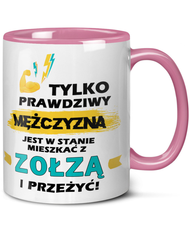Kubek prezent na walentynki  dla chłopaka "Tylko prawdzimy mężczyzna jest w stanie mieszkać z zołzą i przeżyć " śmieszny
