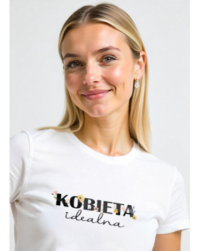 Koszulka "Kobieta idealna" dla żony koleżanki mamy dziewczyny dzień kobiet prezent