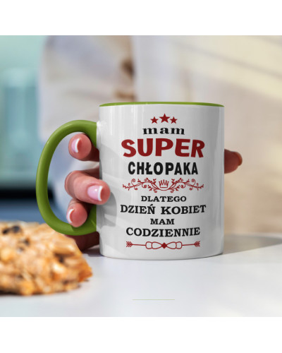 Kubek prezent na dzień kobiet dla dziewczyny "Mam super chłopaka dlatego dzień kobiet mam codziennie"