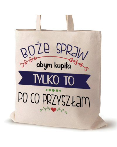 EKO TORBA ŚMIESZNY PREZENT DLA ZAKUPOHOLICZKI NA ZAKUPY WIELORAZOWA