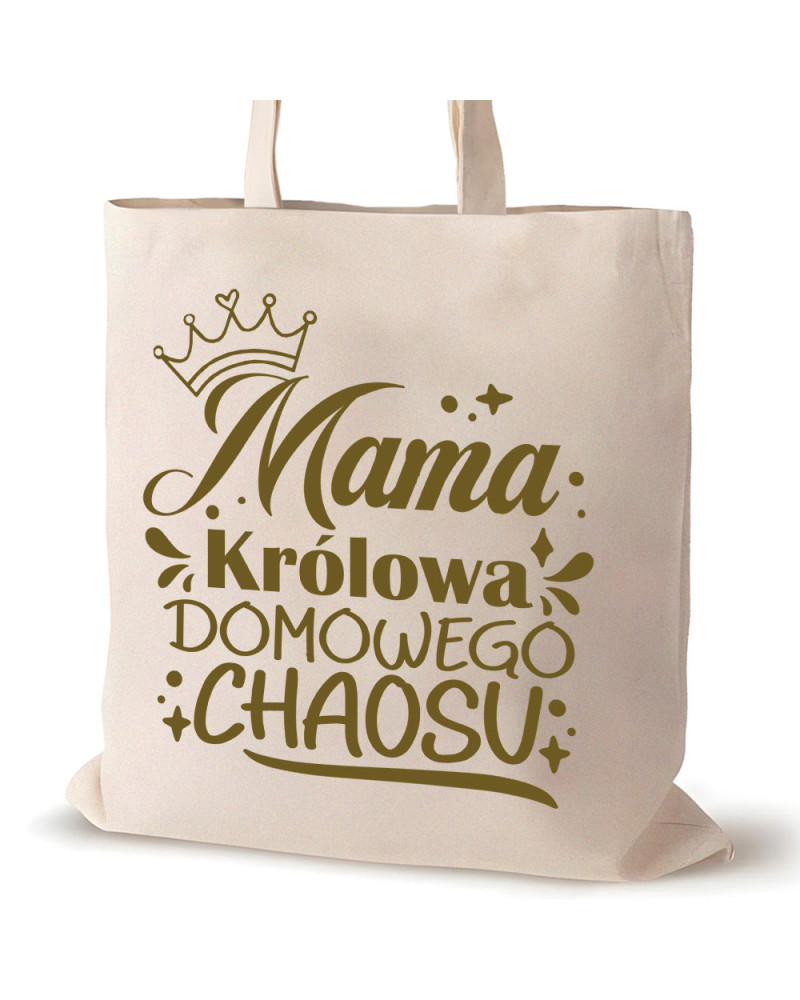 TORBA NA ZAKUPY BAWEŁNIANA PREZENT NA DZIEŃ MAMY MAMA KRÓLOWA CHAOSU