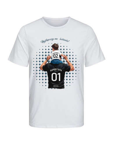 Koszulka dla taty na dzień ojca  IMIĘ TATY + IMIĘ DZIECKA I NUMER NA KOSZULCE